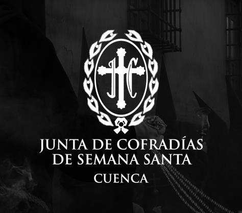 Comunicado de la Junta de Cofradías de la Semana Santa de Cuenca. Suspensión de las procesiones de la Semana Santa de Cuenca de 2021 por la COVID-19