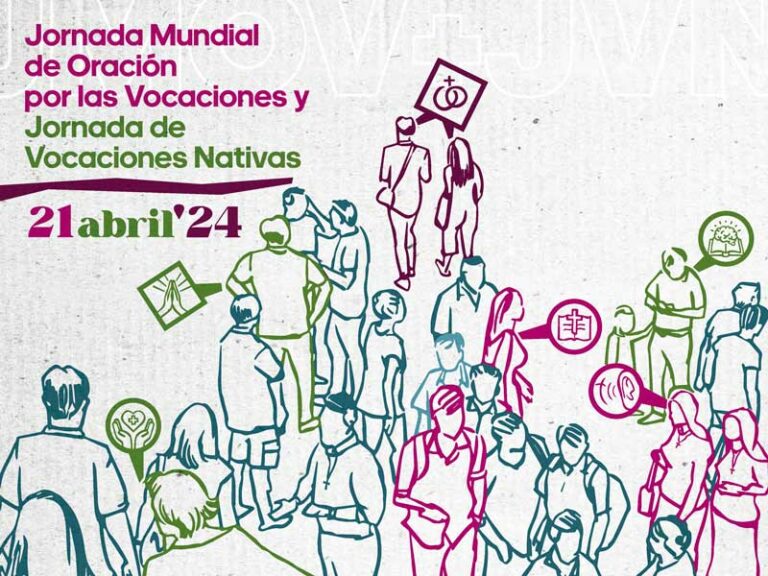 21 de abril, Jornada de oración por las vocaciones y Jornada de vocaciones nativas